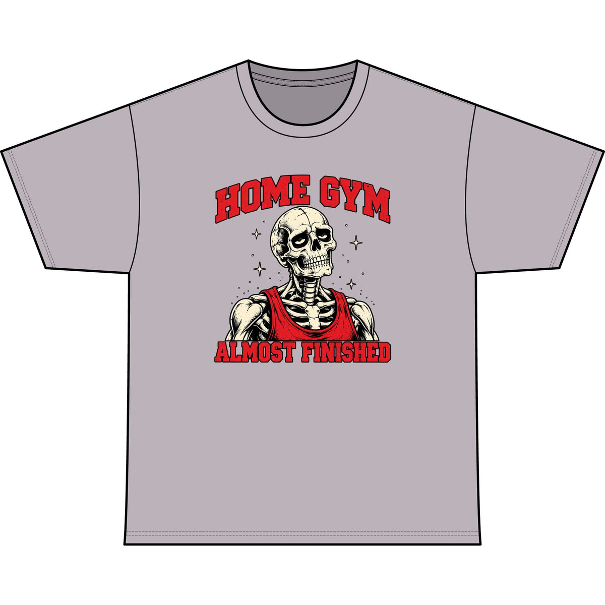 Home Gym 'Almost Finished' Skull T-Shirt